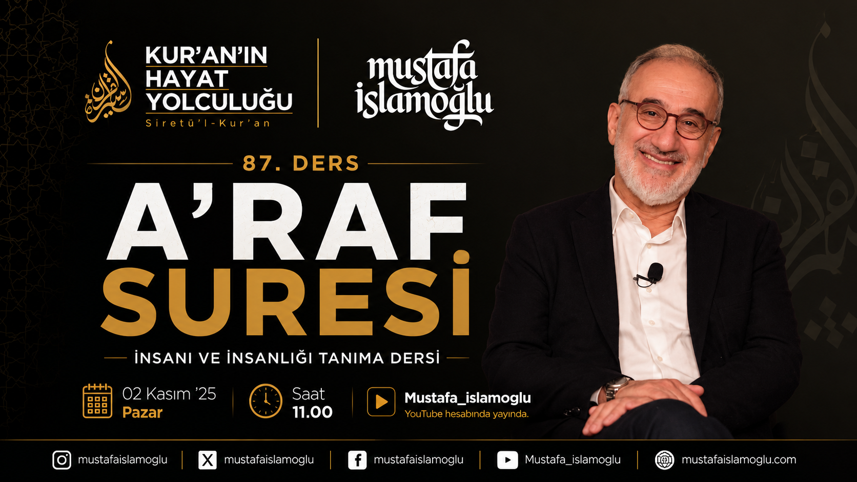  Siretü'l Kur'an - 87.Ders “A’RAF” Suresi - Mustafa İslamoğlu